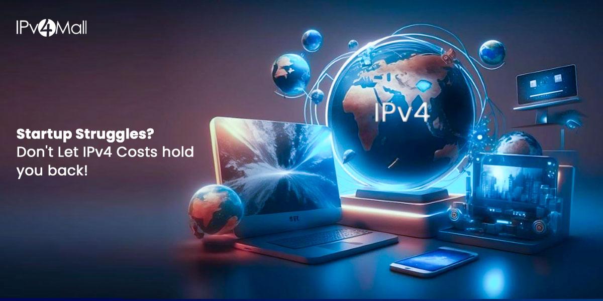 Impact Of IPv4 Address Costs On Startup Growth