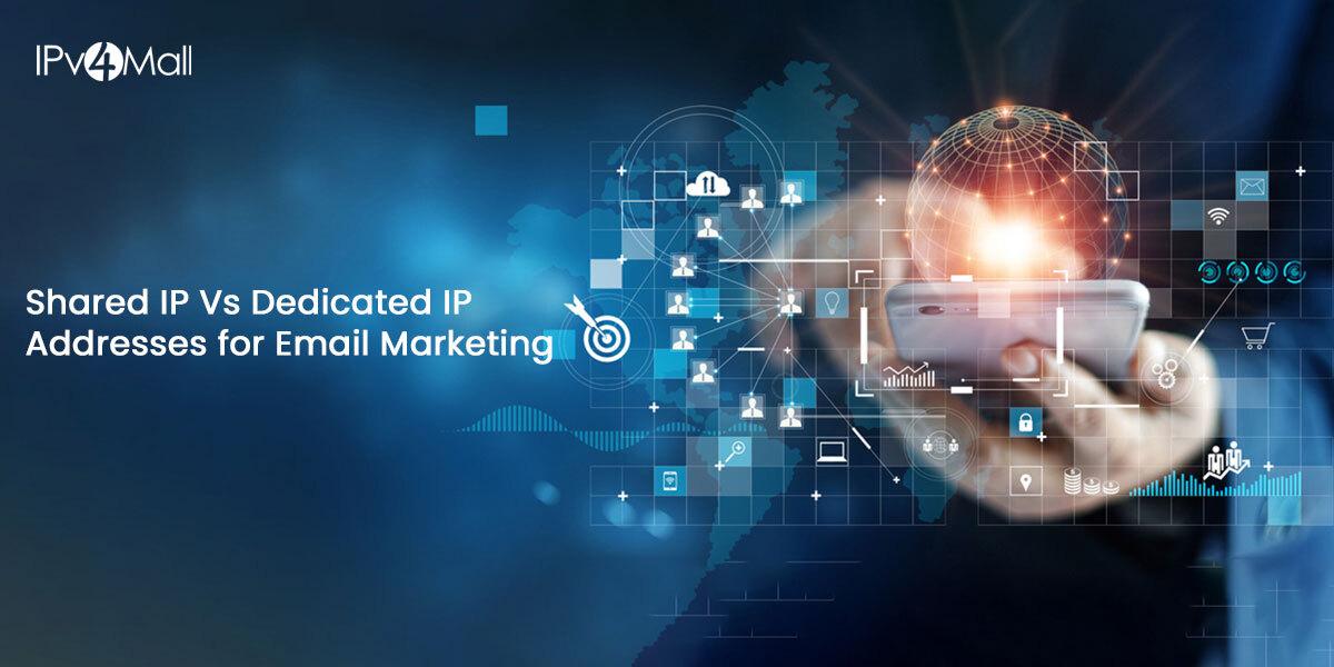 Shared IP Vs Dedicated IP Addresses For Email Marketing