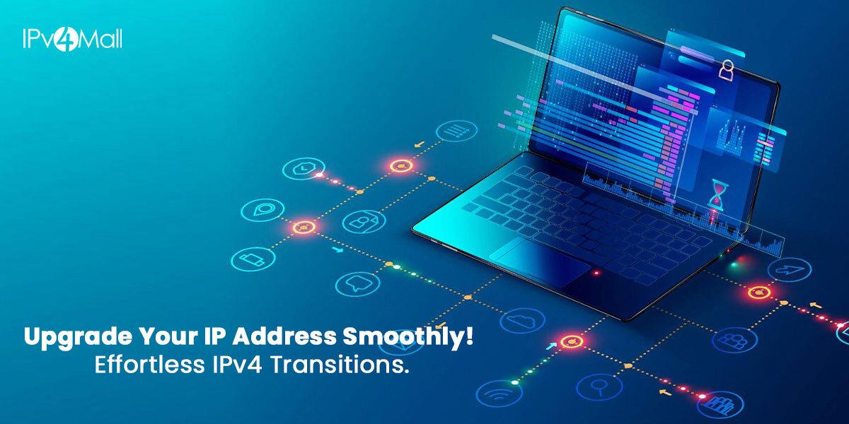 IPv4 Address Transfer Best Practices: Ensuring A Smooth Transition