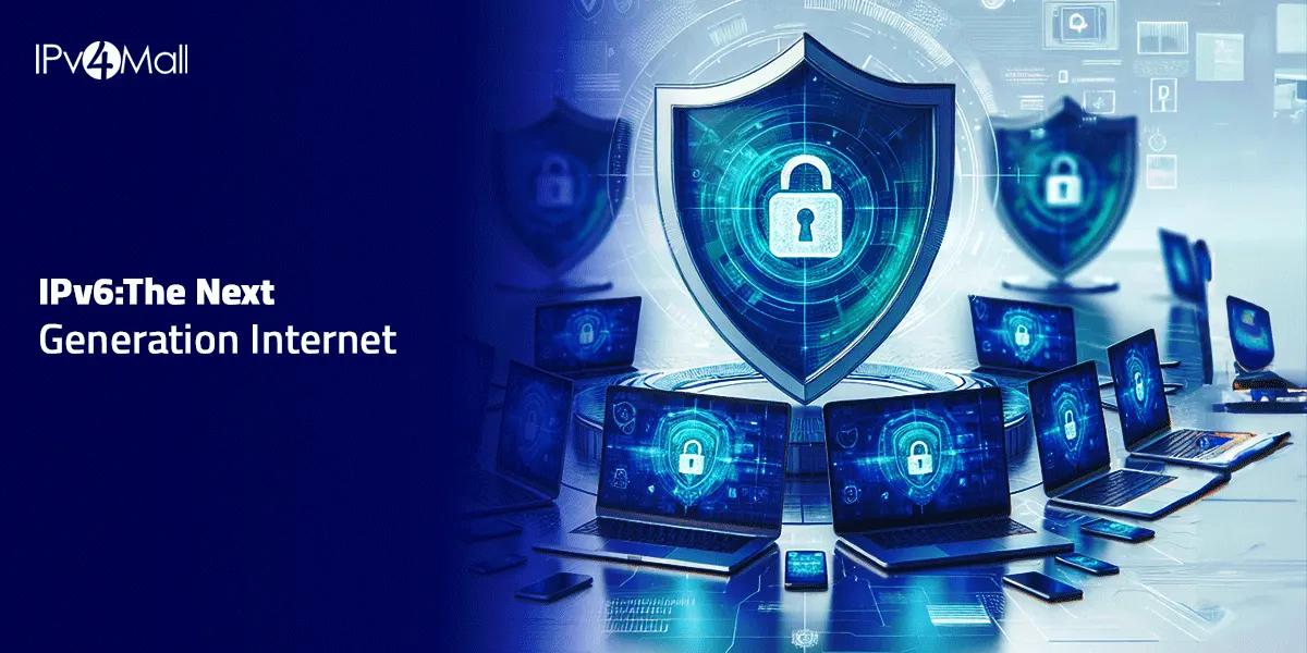 IPv6: Why It's The Future Of The Internet