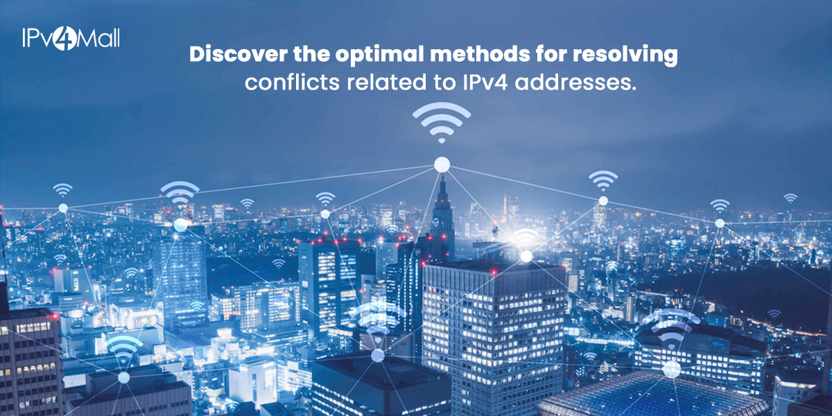 IPv4 Address Conflict Resolution: Best Practices