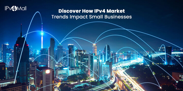 Impact of IPv4 Address Market Trends on Small and Medium Enterprises (SMEs)