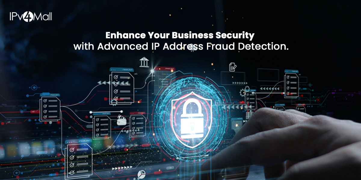 Protect Your Business with Advanced IP Address Fraud Detection